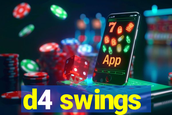 d4 swings